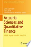 Actuarial Sciences and Quantitative Finance: ICASQF, Bogotá, Colombia, June 2014 