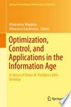 Optimization, Control, and Applications in the Information Age: In Honor of Panos M. Pardalos’s 60th Birthday 