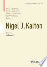 Nigel J. Kalton Selecta: Volume 2 