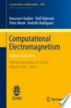 Computational electromagnetism: Cetraro, Italy 2014