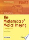 The Mathematics of Medical Imaging: A Beginner’s Guide 