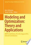 Modeling and Optimization: Theory and Applications: MOPTA, Bethlehem, PA, USA, August 2014 Selected Contributions /