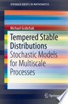 Tempered Stable Distributions: Stochastic Models for Multiscale Processes /