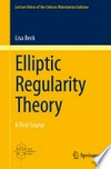 Elliptic Regularity Theory: A First Course /