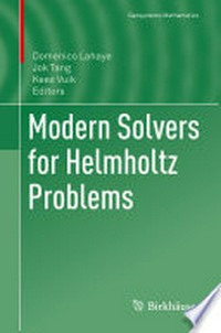 Modern Solvers for Helmholtz Problems
