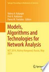 Models, Algorithms and Technologies for Network Analysis: NET 2014, Nizhny Novgorod, Russia, May 2014 /