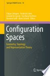 Configuration Spaces: Geometry, Topology and Representation Theory 