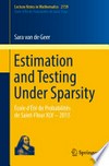 Estimation and Testing Under Sparsity: École d'Été de Probabilités de Saint-Flour XLV – 2015 