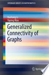 Generalized Connectivity of Graphs