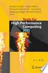 Tools for High Performance Computing 2015: Proceedings of the 9th International Workshop on Parallel Tools for High Performance Computing, September 2015, Dresden, Germany /