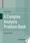 A Complex Analysis Problem Book