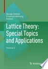 Lattice Theory: Special Topics and Applications: Volume 2 