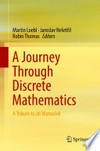 A Journey Through Discrete Mathematics: a tribute to Jiří Matoušek 