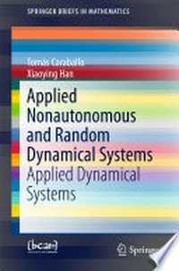 Applied Nonautonomous and Random Dynamical Systems: Applied Dynamical Systems /