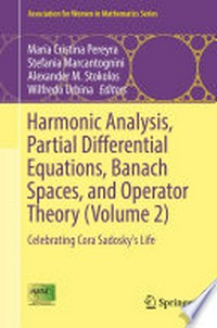 Harmonic Analysis, Partial Differential Equations, Banach Spaces, and Operator Theory (Volume 2) Celebrating Cora Sadosky's Life
