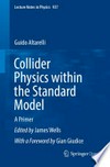 Collider Physics within the Standard Model: A Primer