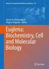 Euglena: biochemistry, cell and molecular biology
