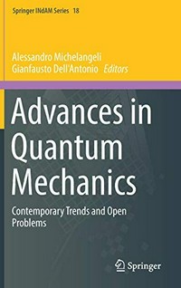 Advances in Quantum Mechanics: Contemporary Trends and Open Problems