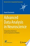 Advanced Data Analysis in Neuroscience: Integrating Statistical and Computational Models