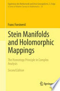 Stein Manifolds and Holomorphic Mappings: The Homotopy Principle in Complex Analysis 