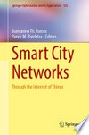 Smart City Networks: Through the Internet of Things 