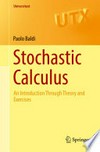 Stochastic Calculus: An Introduction Through Theory and Exercises /