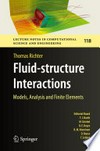 Fluid-structure Interactions: Models, Analysis and Finite Elements