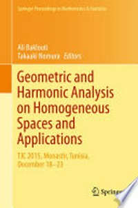 Geometric and Harmonic Analysis on Homogeneous Spaces and Applications: TJC 2015, Monastir, Tunisia, December 18-23 