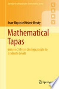 Mathematical Tapas: Volume 2 (From Undergraduate to Graduate Level)
