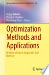 Optimization Methods and Applications: In Honor of Ivan V. Sergienko's 80th Birthday 