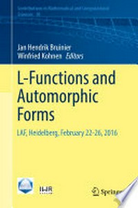 L-Functions and Automorphic Forms: LAF, Heidelberg, February 22-26, 2016 