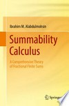Summability Calculus: A Comprehensive Theory of Fractional Finite Sums
