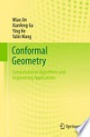 Conformal Geometry: Computational Algorithms and Engineering Applications /