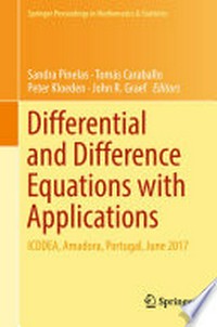 Differential and Difference Equations with Applications: ICDDEA, Amadora, Portugal, June 2017