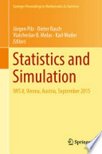 Statistics and Simulation: IWS 8, Vienna, Austria, September 2015