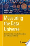 Measuring the Data Universe: Data Integration Using Statistical Data and Metadata Exchange