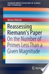 Reassessing Riemann's Paper: On the Number of Primes Less Than a Given Magnitude
