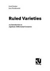 Ruled Varieties: An Introduction to Algebraic Differential Geometry 