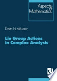 Lie Group Actions in Complex Analysis