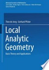 Local Analytic Geometry: Basic Theory and Applications /