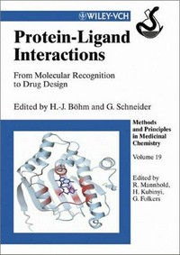 Protein-ligand interactions from molecular recognition to drug design