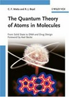 The quantum theory of atoms in molecules: from solid state to DNA and drug design