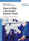 How to write a successful science thesis: the concise guide for students /