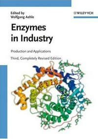 Enzymes in industry: production and applications.