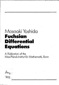 Fuchsian differential equations: with special emphasis on the Gauss-Schwarz theory /