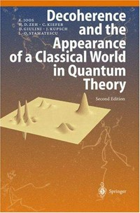 Decoherence and the appearance of a classical world in quantum theory
