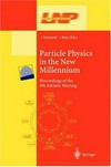 Particle physics in the new millennium: proceedings of the 8th Adriatic meeting