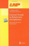 Current trends in relativistic astrophysics: theoretical, numerical, observational