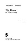 The theory of ultrafilters