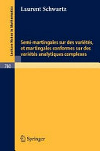 Semi-martingales sur des variétés et martingales conformes sur des variétés analytiques complexes